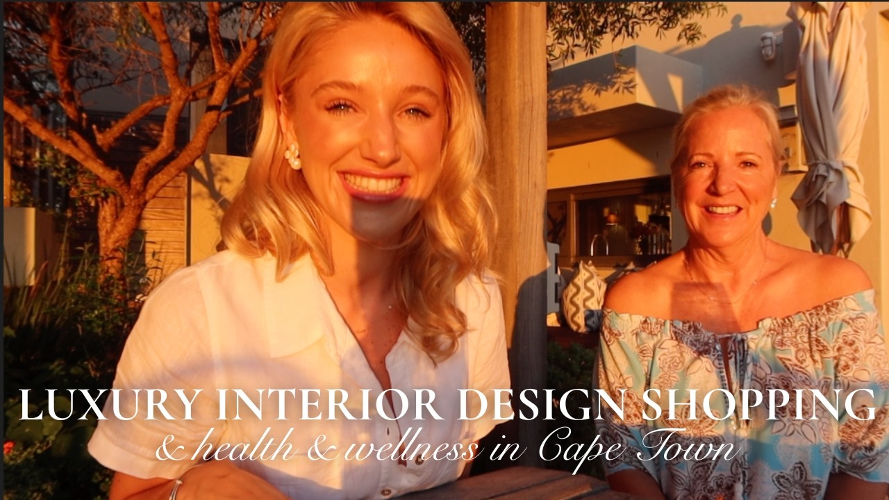 HEALTH & WELLNESS IN SOUTH AFRICA | FAMILY INTERIOR DEISGN TRIPS | LUX NIGHTTIME ROUTINE