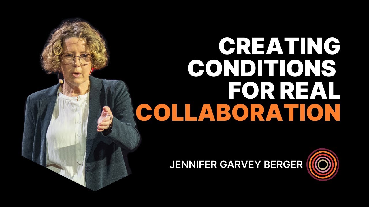 Creating Conditions for Real Collaboration | Jennifer Garvey Berger | IDG Summit 2024