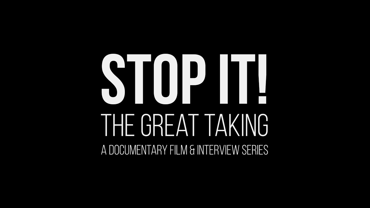 STOP IT! The Great Taking (trailer)