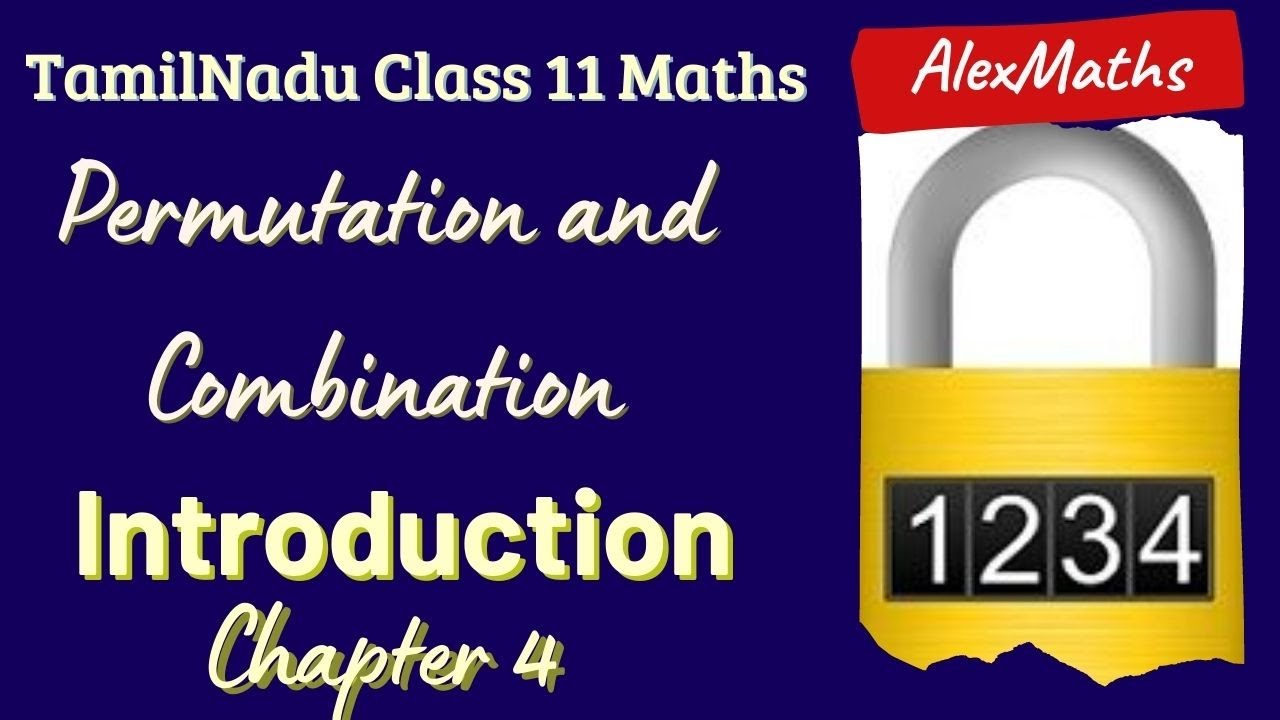 Permutation and Combination Introduction one shot  | Chapter 4| Class 11 Maths | Tamilnadu Syllabus