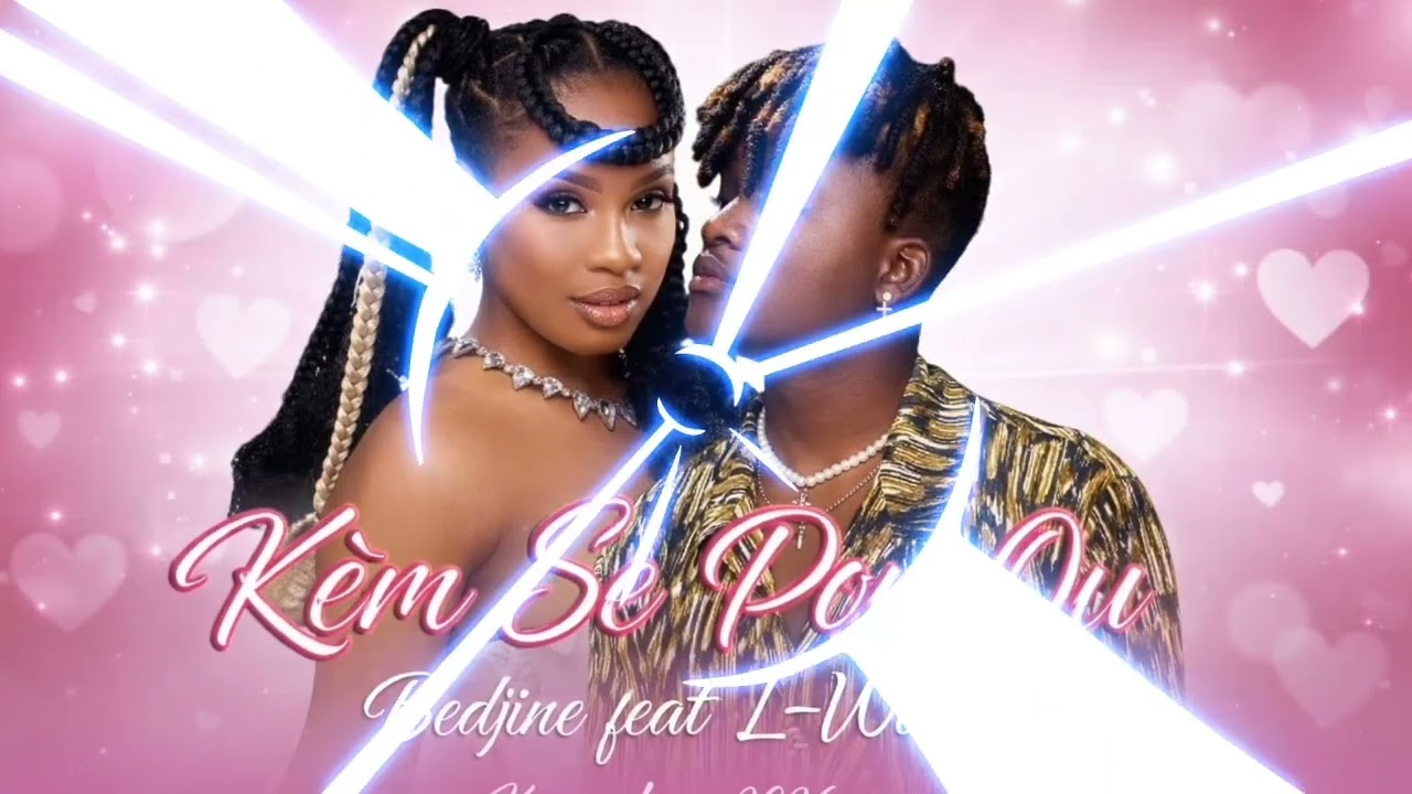 BEDJINE FEAT L-WON_-_KÈM SE POU OU-(LYRICS MUSSIC) KONPA LOVE 2026