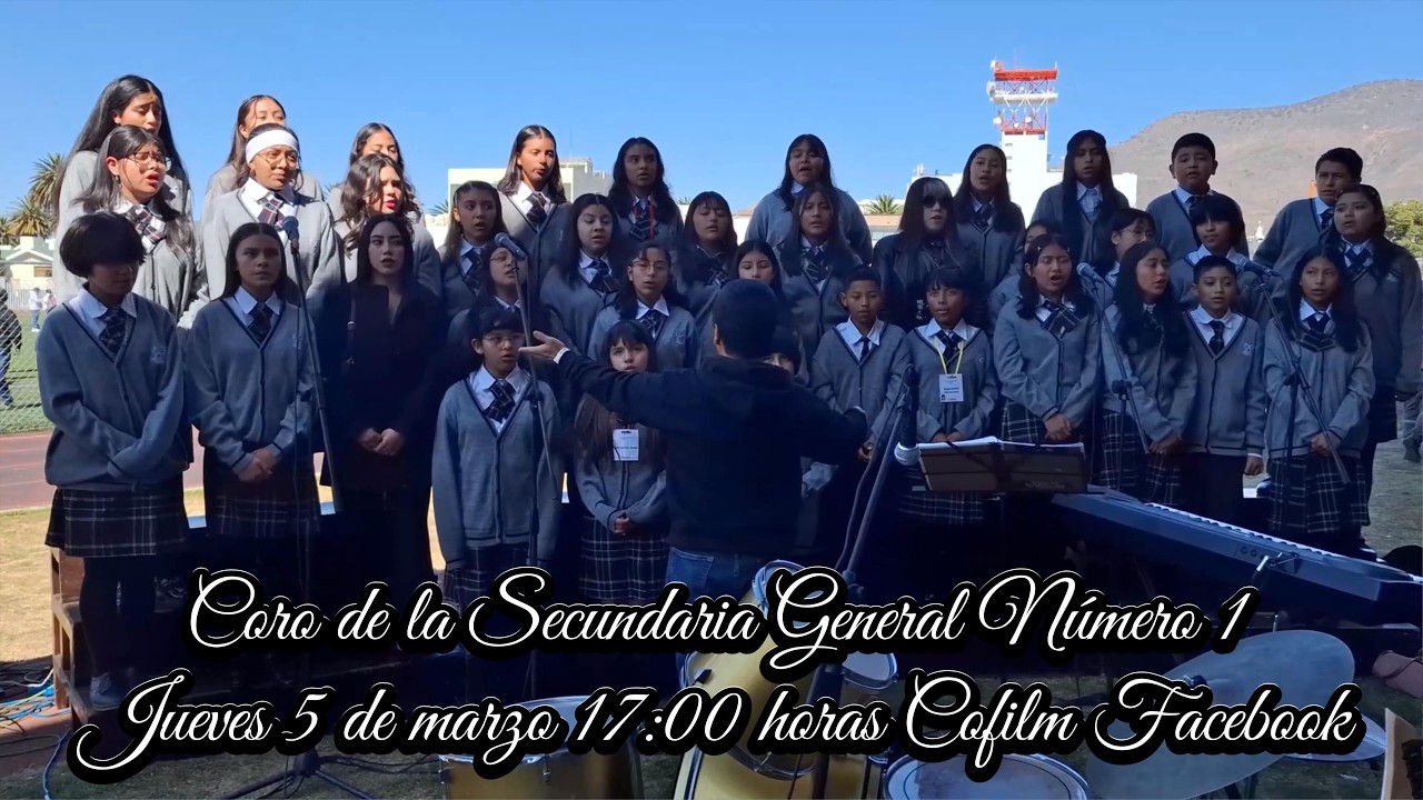 JUEVES 5 DE MARZO CORO SECUNDARIA GENERAL 1 GACETA SOCIAL