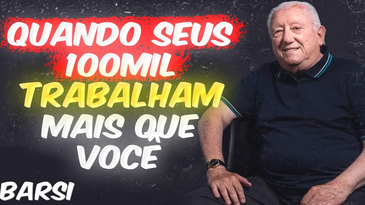 Luiz Barsi: Quando Seus Primeiros 100 Mil Come&ccedil;am a Trabalhar Mais que Voc&ecirc;