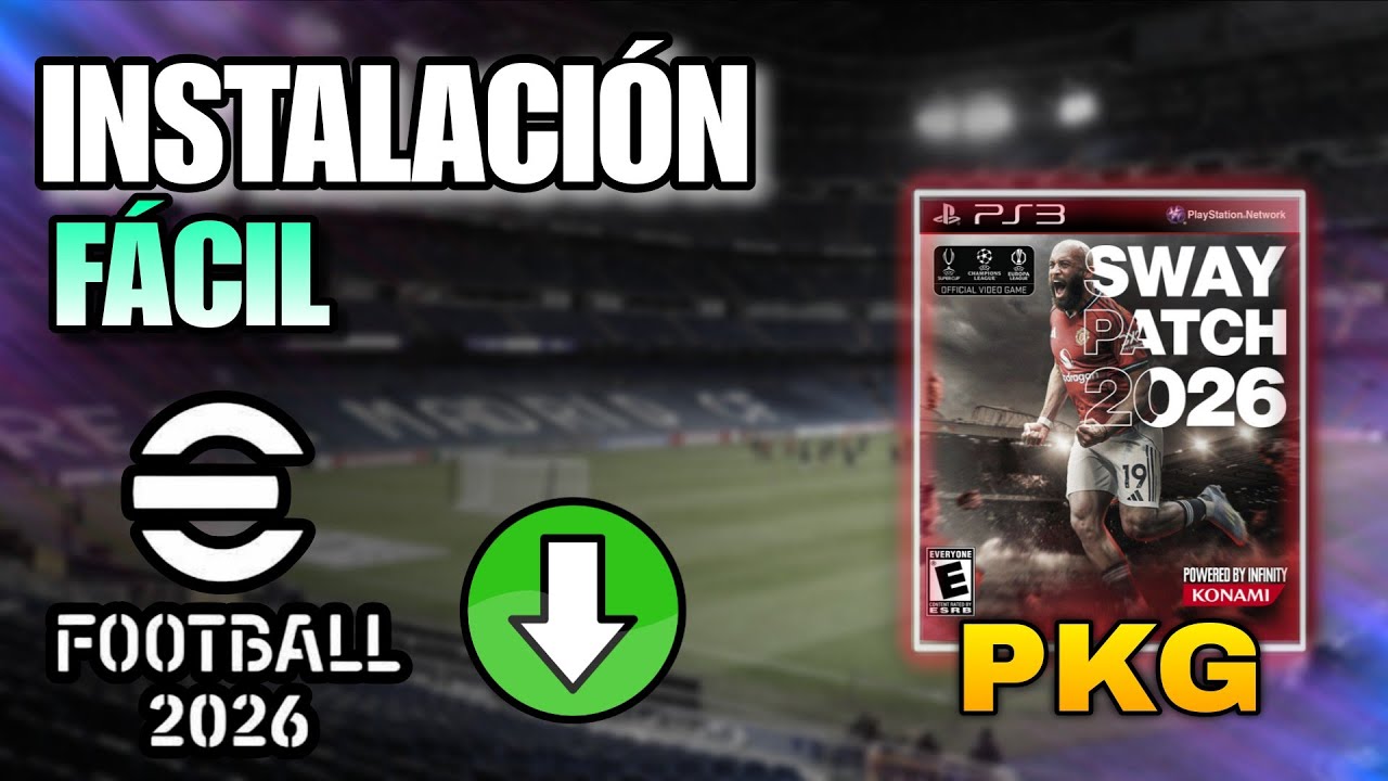 Nuevo SWAY PATCH Repack para PS3 eFootball 2026 | Guia de Instalación