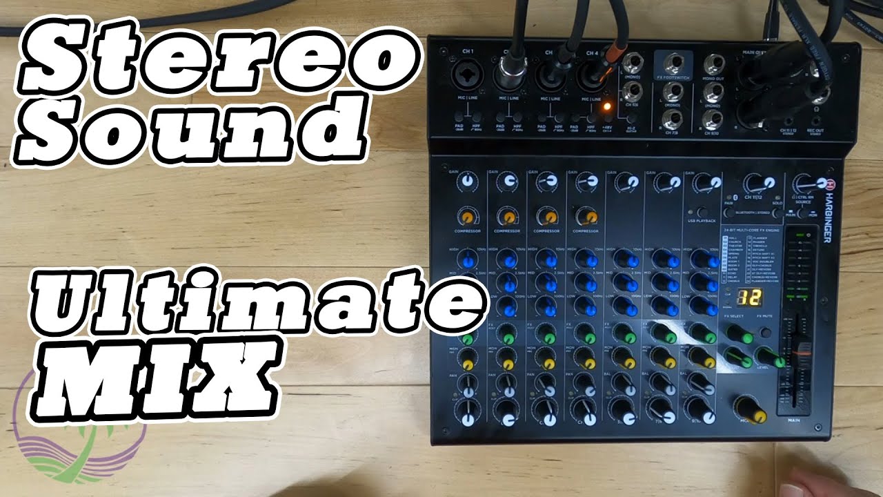 Big Beautiful Stereo Sound Mixer Setup in 5 minutes : ultimate mixer Guide
