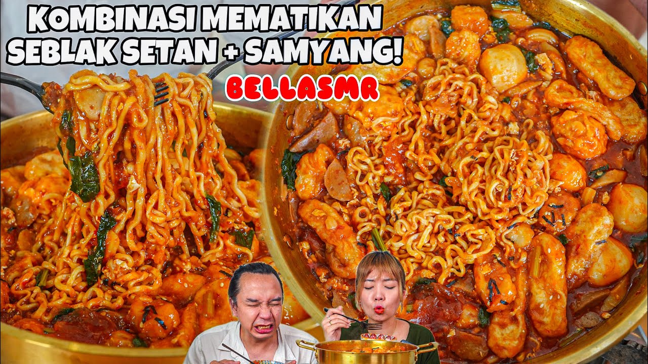 SEBLAK SETAN CAMPUR SAMYANG SADIS BANGET?! WAJIB COBA KALO GA GERD?!