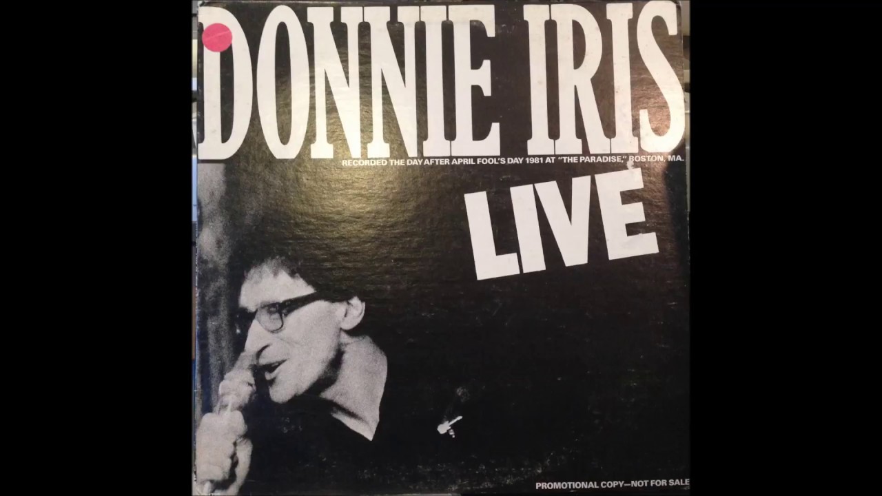 Donnie Iris - Live At The Paradise (Full Album) 1981