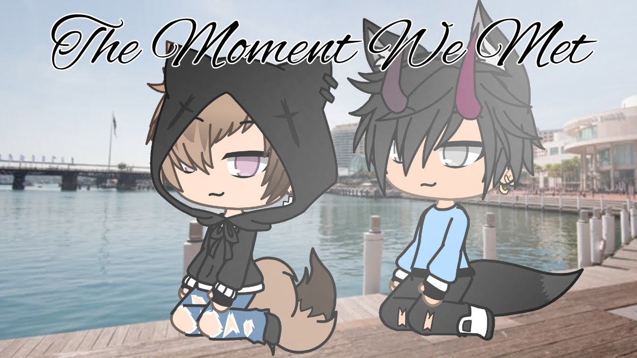 The Moment We Met (Gay Gacha Life Series) Ep 1 S1