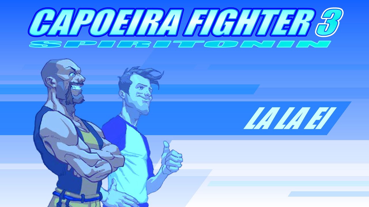 La La Ei - Capoeira Fighter 3 Soundtrack