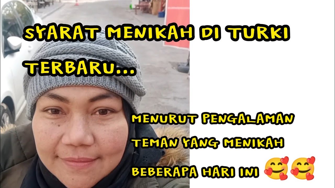 SYARAT MENIKAH DI TURKI YANG TERBARU..