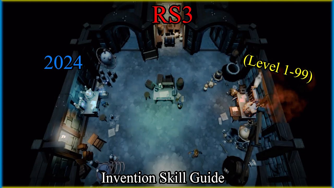 RS3: Invention Skill Guide: 1-99 2024💡
