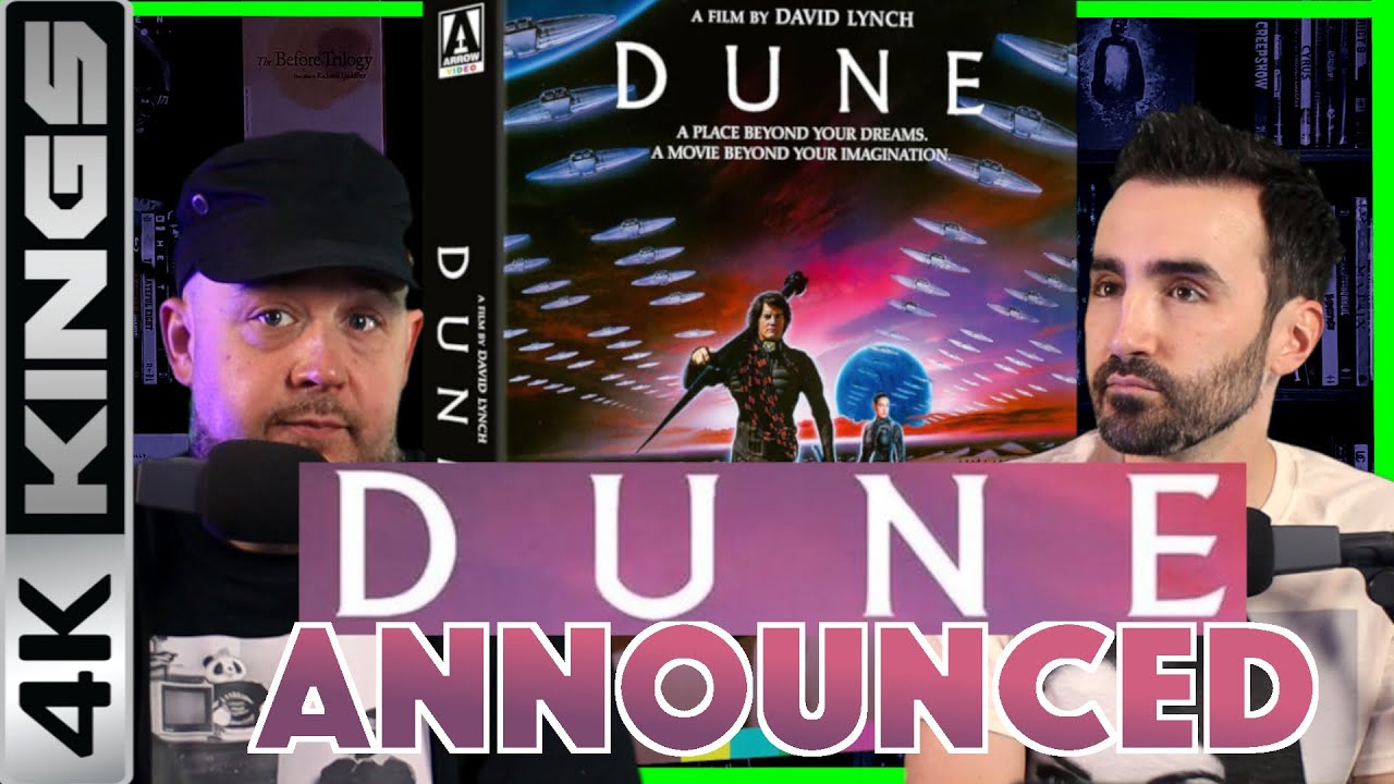 DUNE 4K ANNOUNCED from ARROW UK, ZAVVI, & KOCH MEDIA! | 4K Kings Discuss these Limited DUNE 4K Sets