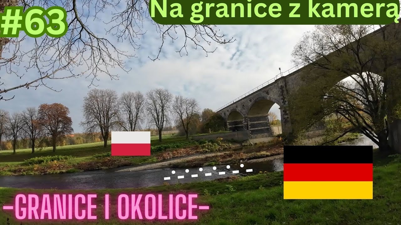 63. Granice. Most graniczny DE -•- PL.