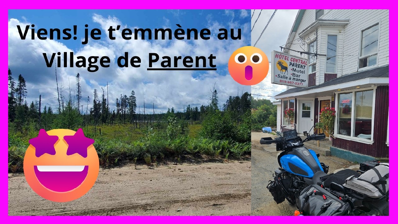 Viens! Je t'emmène au village de Parent