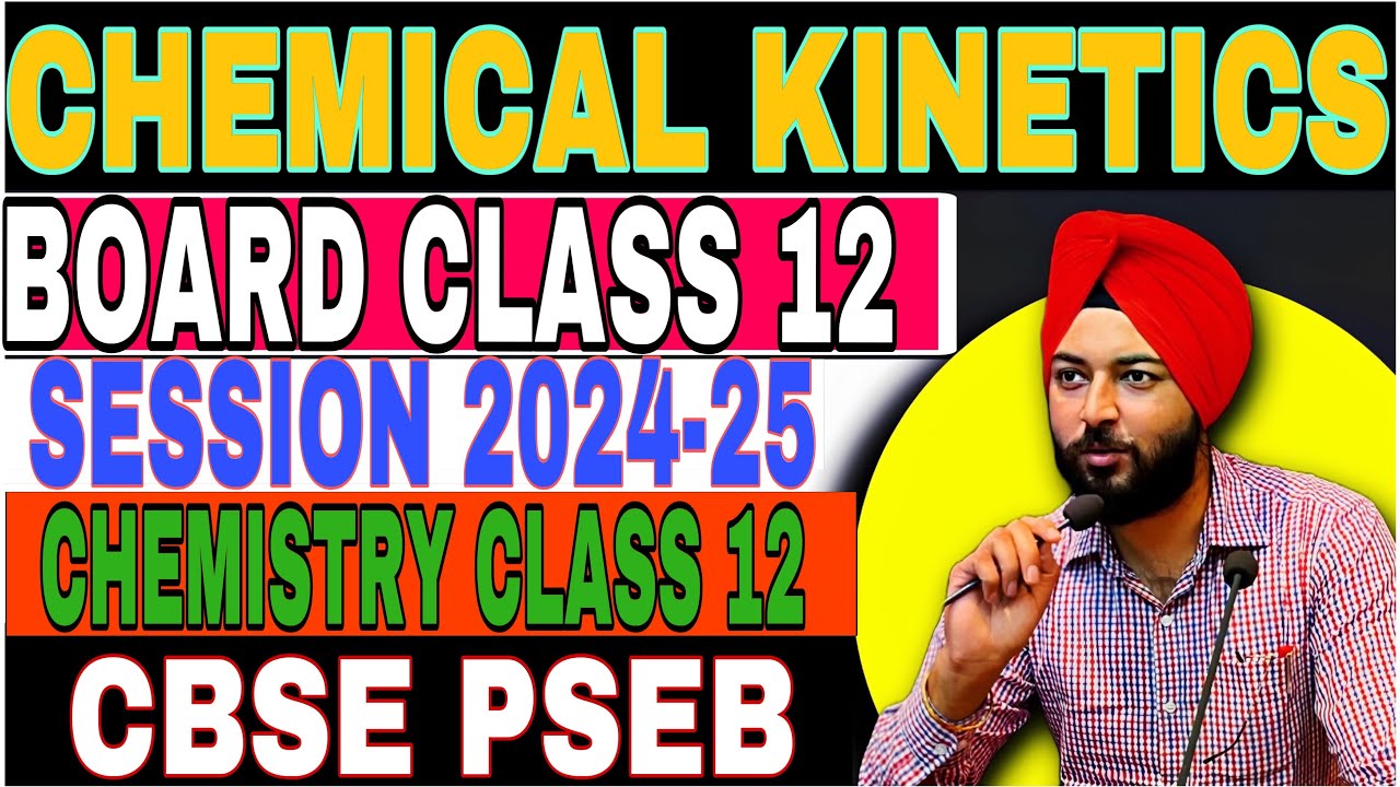 Chemical Kinetics In One Shot || Board Exam Chemistry