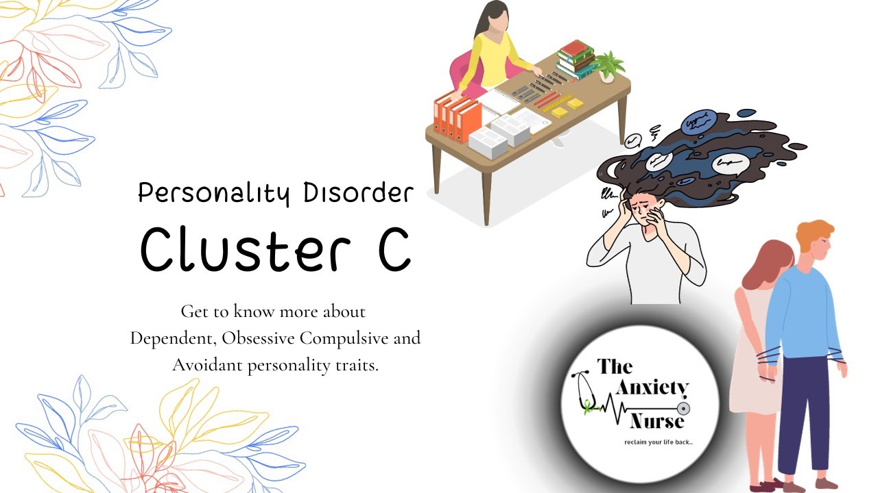 Perosnality Disorder: Cluster C