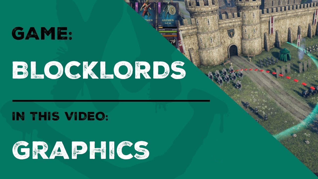 BLOCKLORDS - Graphics & Trailers