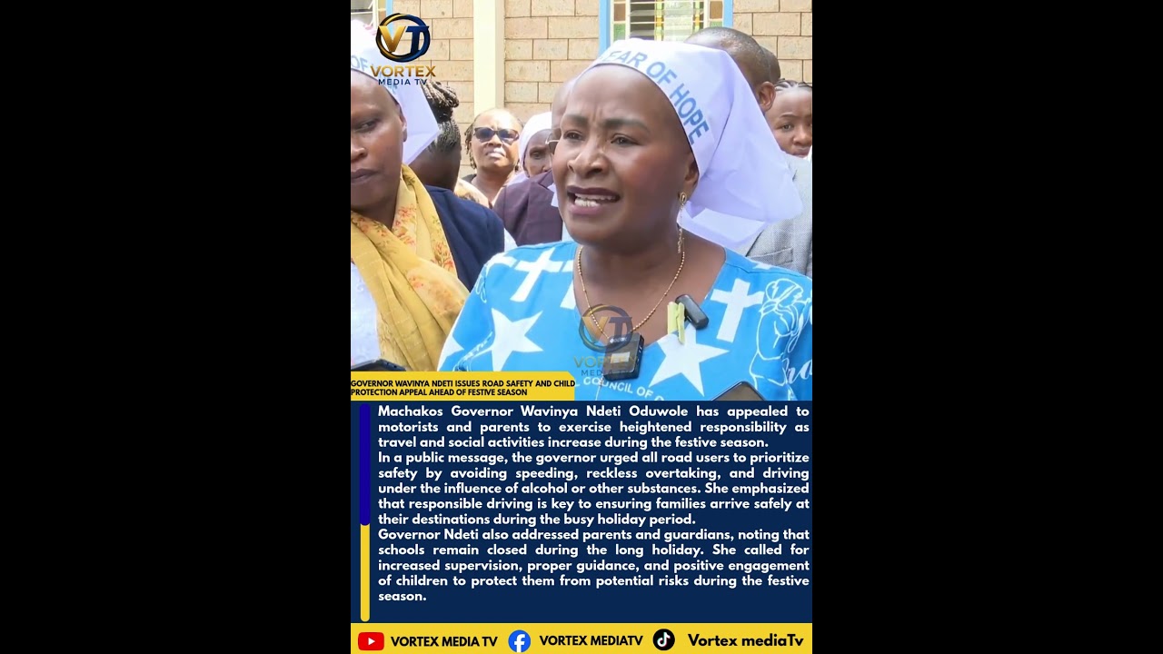 Governor Wavinya Ndeti Issues Road Safety and Child Protection Appeal Ahead of Festive Season