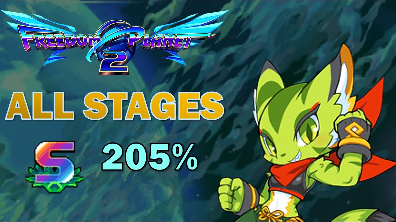 Freedom Planet 2 - All Stages as Carol (Rainbow S-Rank, 205%)