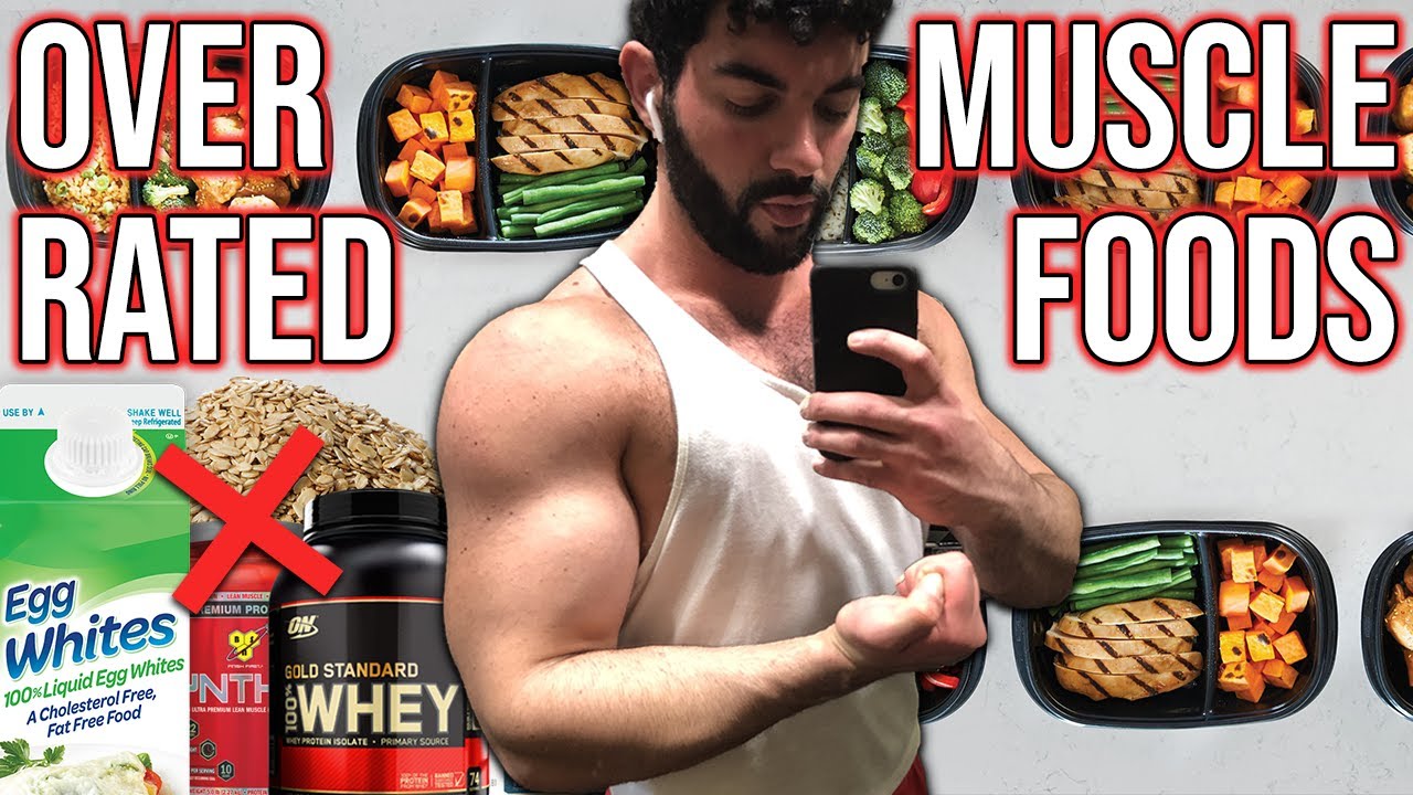 These Foods Are OVERRATED for Getting BIG!
