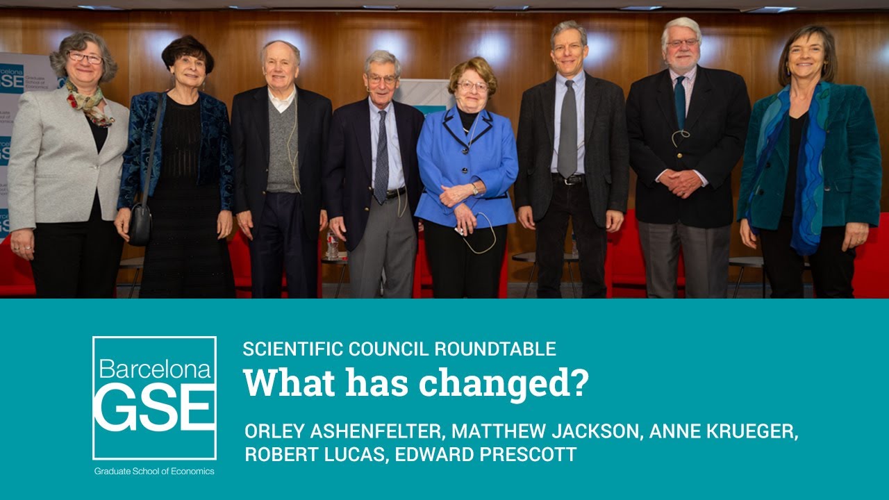 Barcelona GSE Scientific Council Roundtable: What has changed?