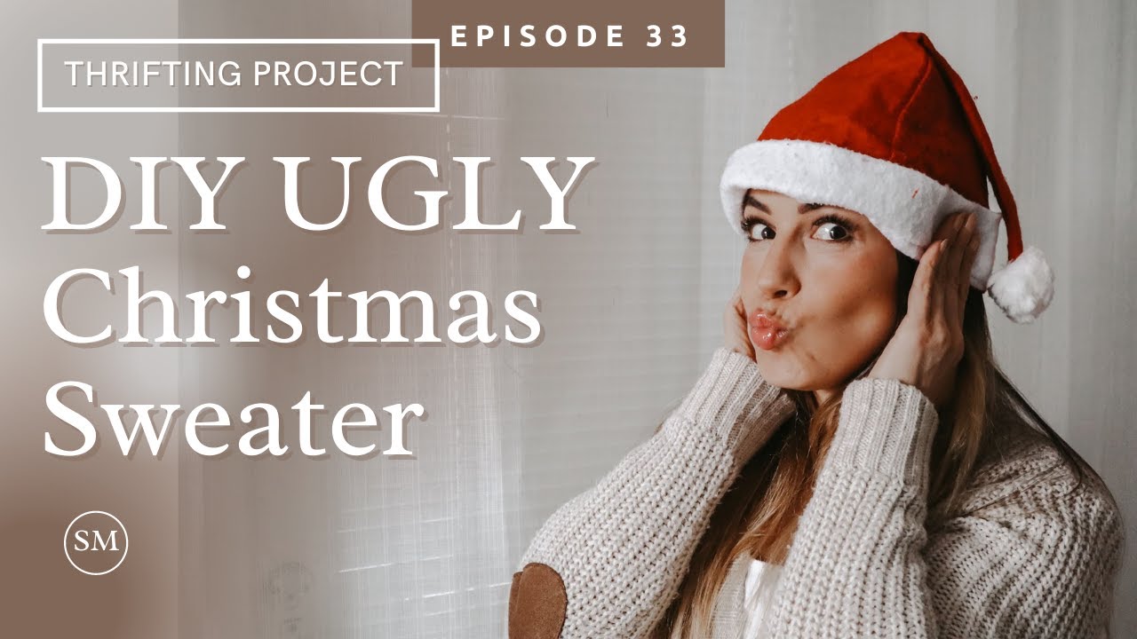 DIY UGLY Christmas Sweater Ideas // THRIFTING Easy & Affordable Supplies