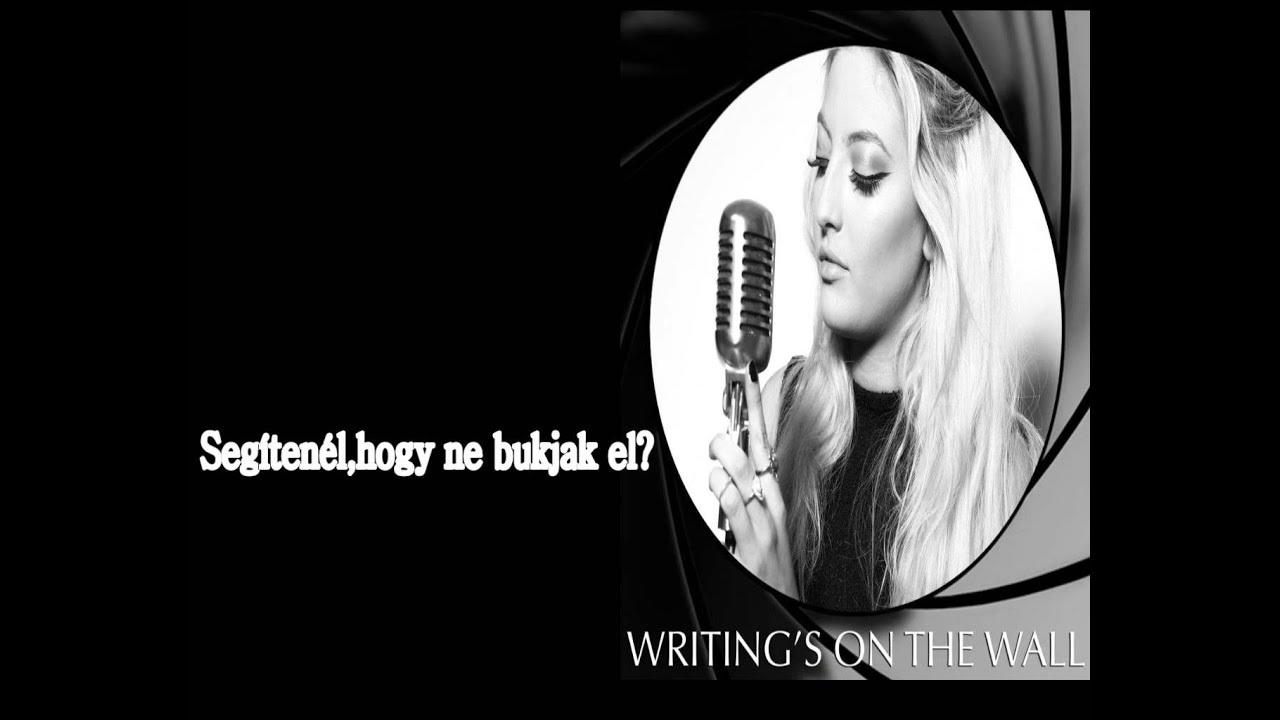 Sofia Karlberg- writing's on the wall magyar felirattal