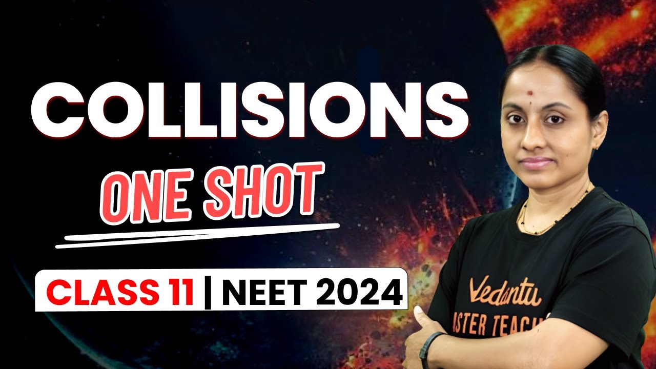 Collision Physics Class 11 One shot | High Weightage Topic | NEET Physics | NEET 2024/25