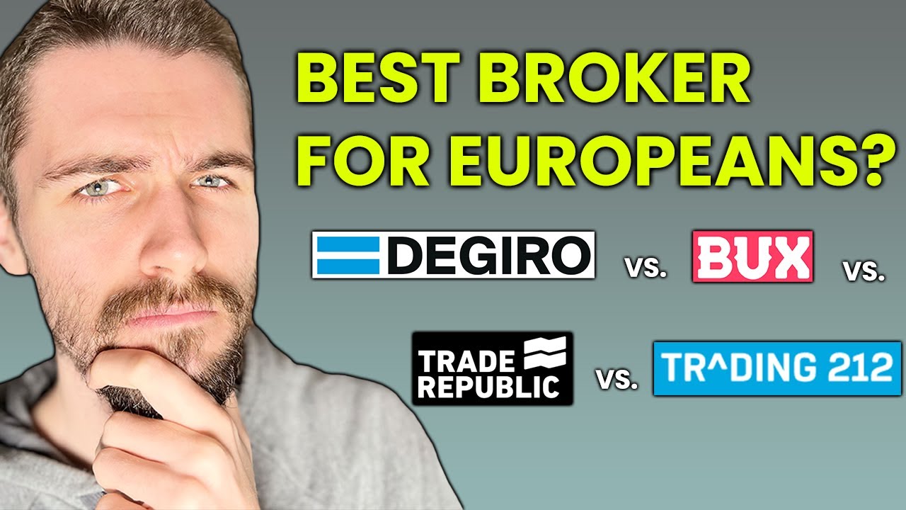 Best Broker for Europeans | DEGIRO vs. BUX Zero vs. Trade Republic vs. Trading 212