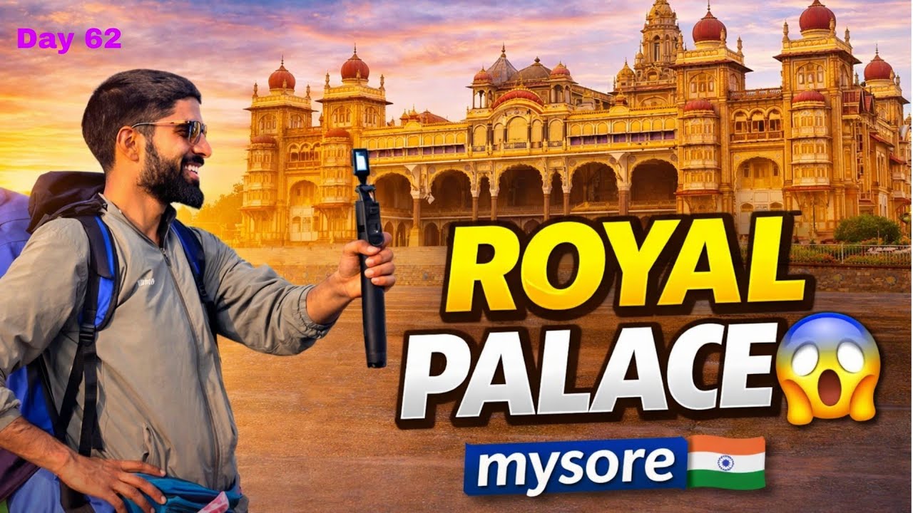 I EXPLORED INDIA&rsquo;S MOST ROYAL PALACE 😱 😱 MYSORE PALACE Day 62