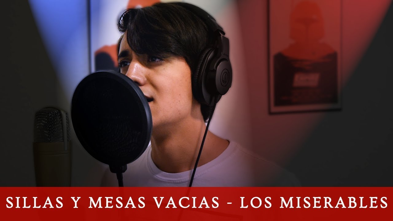 Sillas y Mesas Vacias - Los Miserables [COVER - COMEDIA MUSICAL]