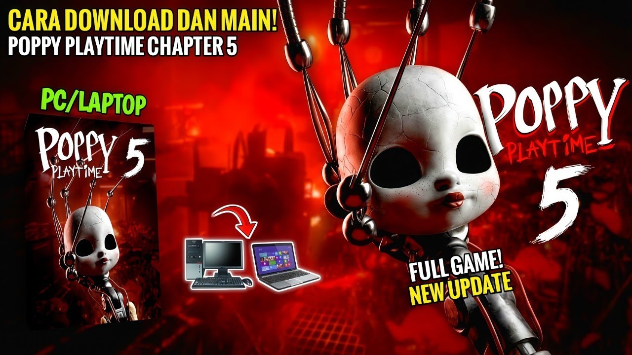 Cara Pasang Dan Main Game Poppy Playtime Chapter 5 Di PC/Laptop Terbaru Full Story 2026