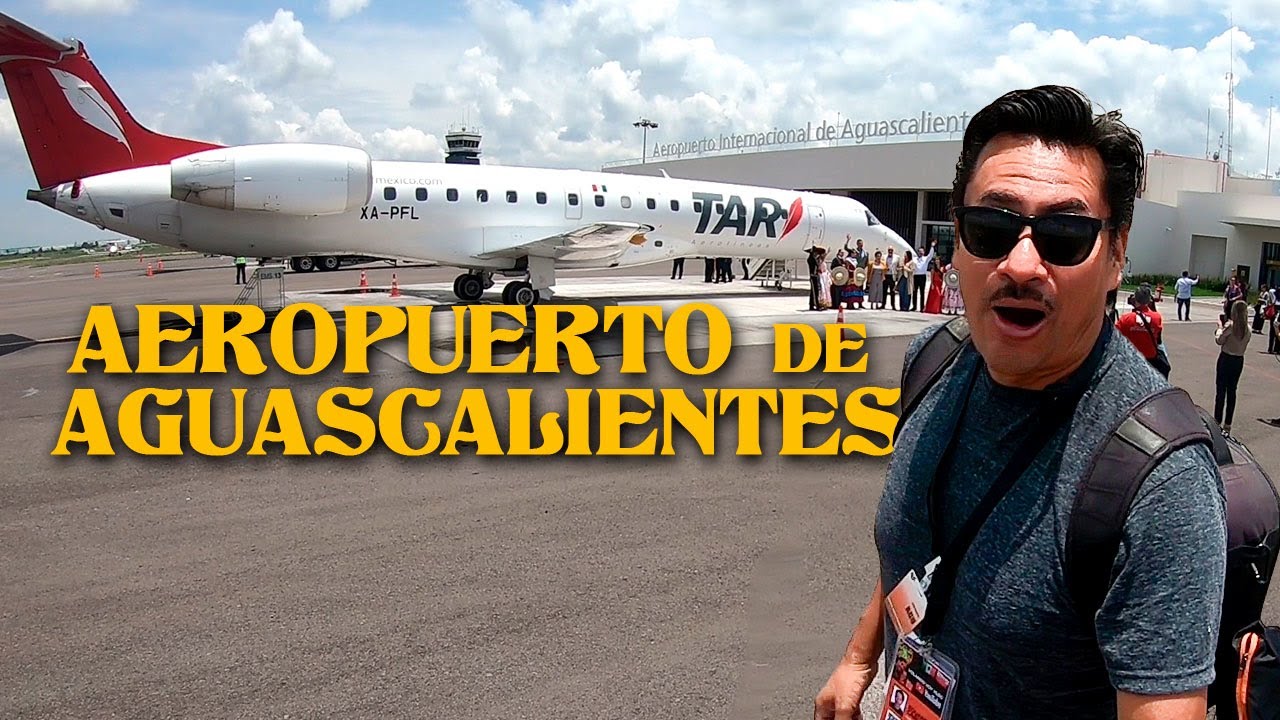 Descubre el Aeropuerto de Aguascalientes ✈️ NUEVO VUELO directo😱