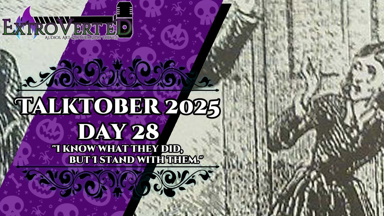 TALKTOBER 2025 DAY 28 