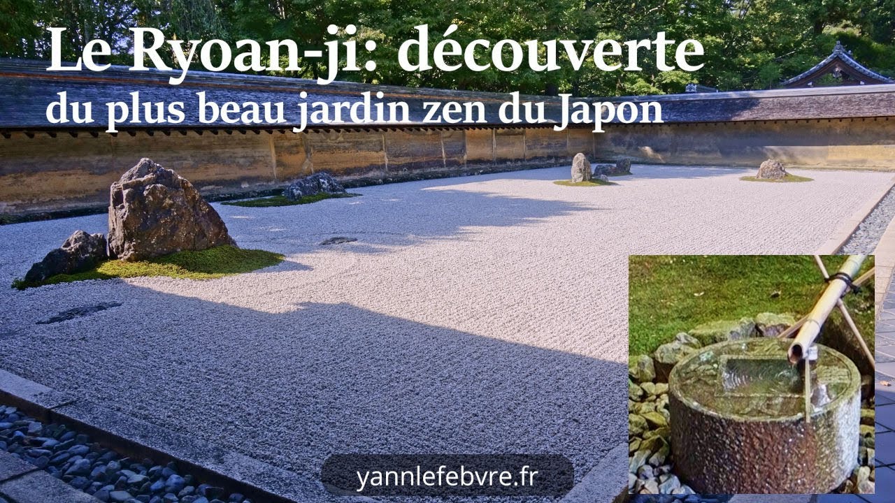 Le Jardin Zen le plus Myst&eacute;rieux du Monde &ndash; Ryoan-ji &agrave; Kyoto (UNESCO)