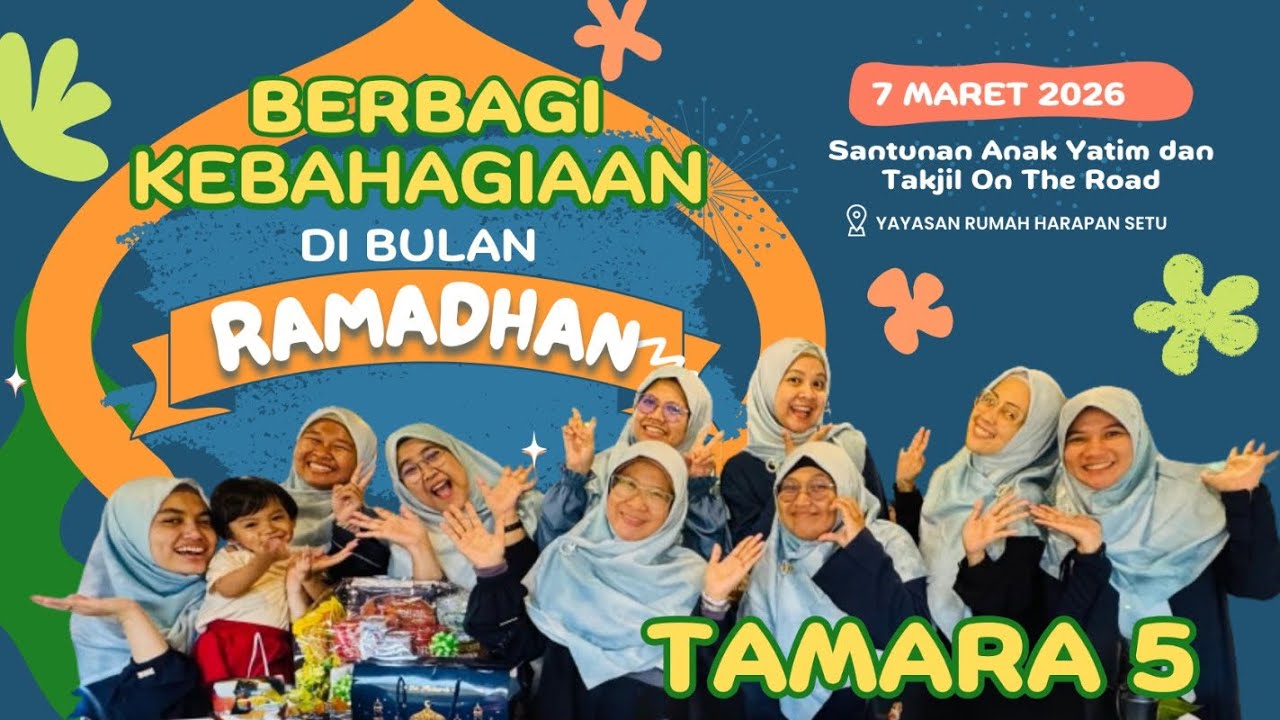 TAMARA 5 | BERBAGI KEBAHAGIAAN DI BULAN RAMADHAN (1447 H / 2026 M)