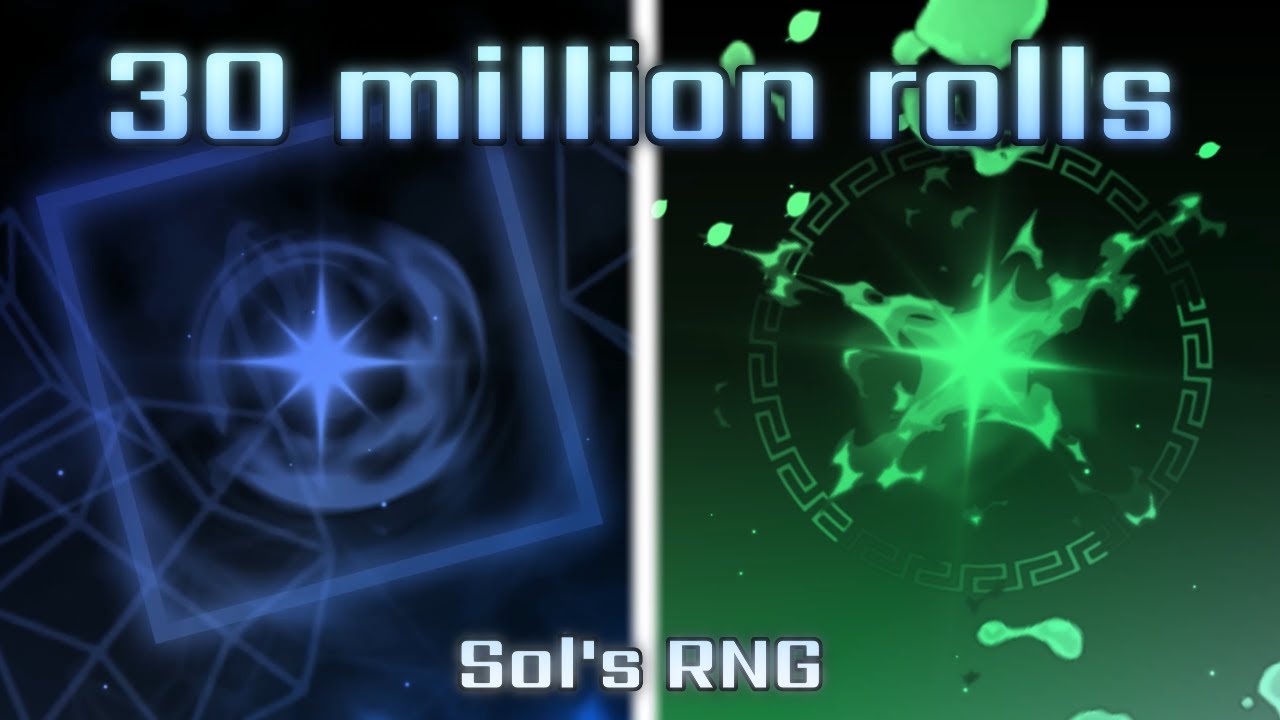 What I got from 30 MILLION ROLLS in Sol's RNG...