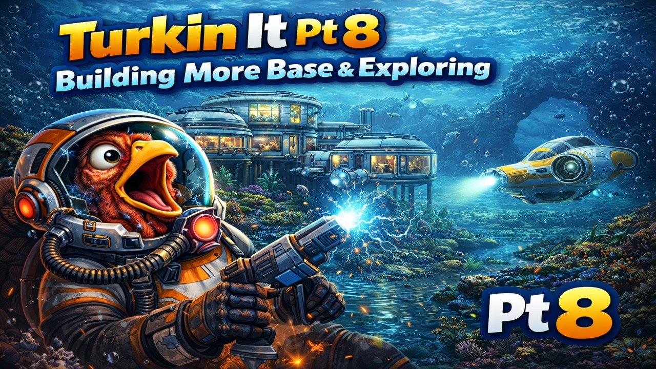 Turkin It Building More Base & Exploring Subnautica pt 8