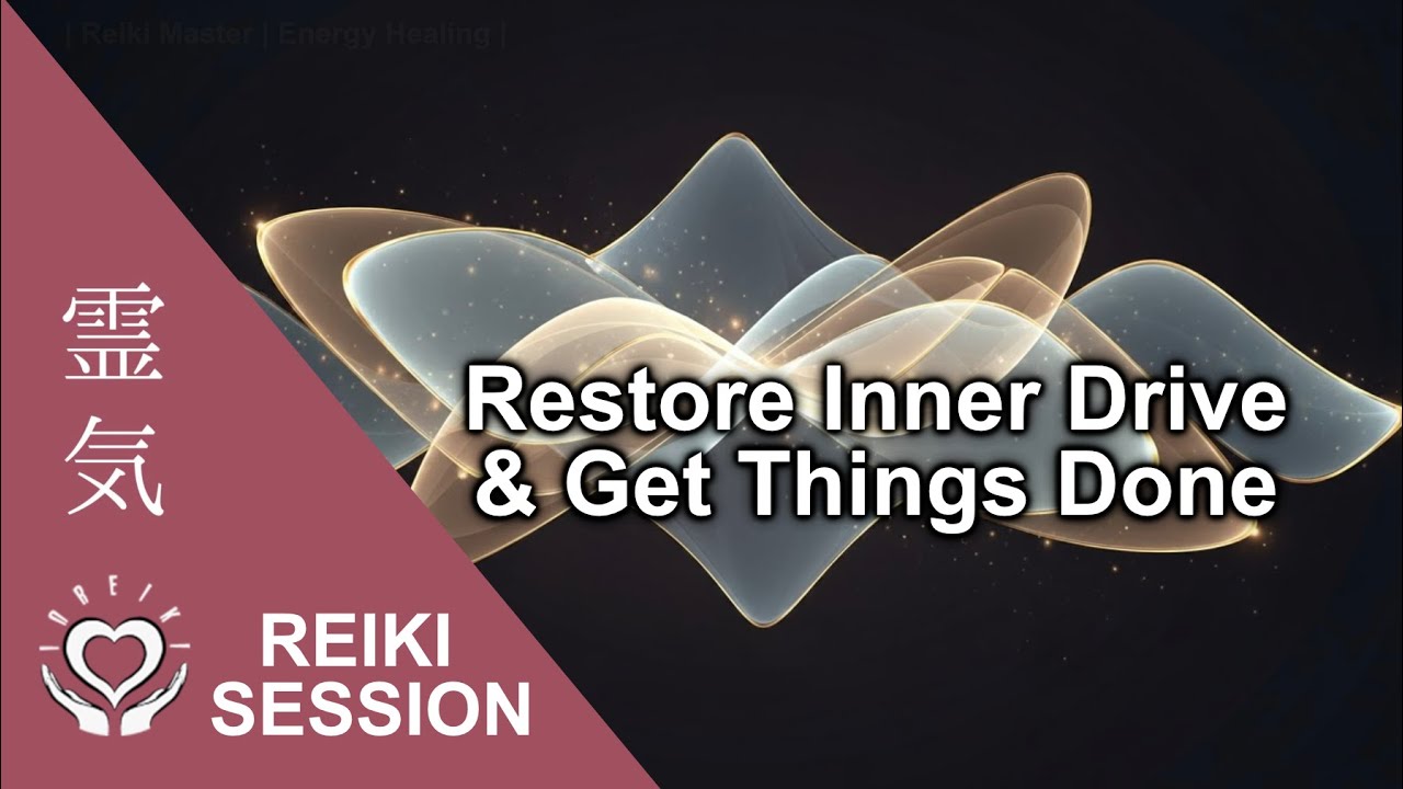 Reiki to Overcome Procrastination | Energy Healing to Restore Inner Drive and Get Things Done