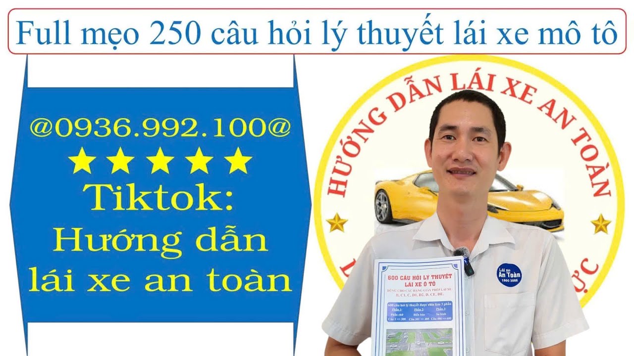 Full mẹo 250 câu hỏi lý thuyết lái xe mô tô mới nhất trong một video - Thầy Tâm ( 0936.992.100 ).
