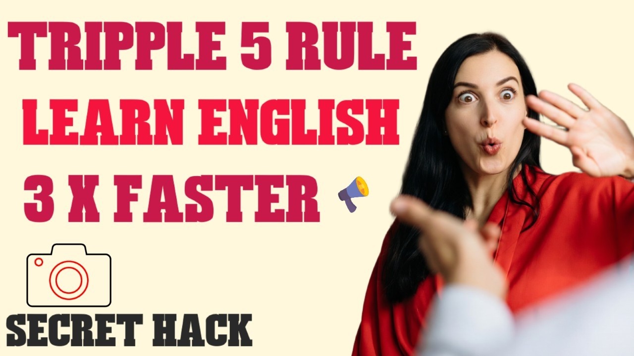TRIPPLE 5 RULE | LEARN ENGLISH 3 X FASTER #podcast