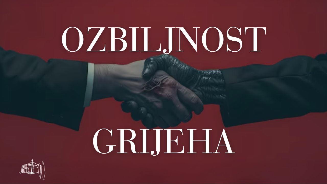 Ozbiljnost Grijeha | Kateheza za Mlade