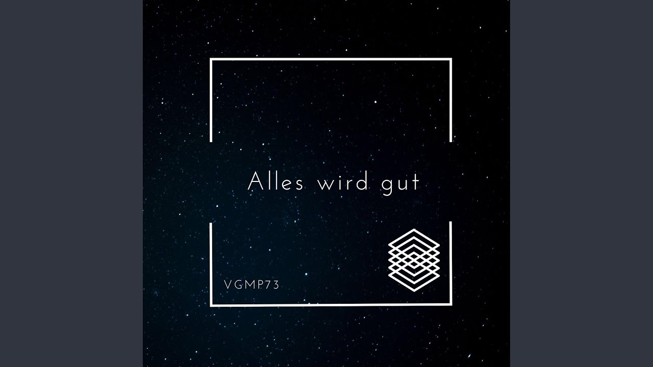 Alles wird gut
