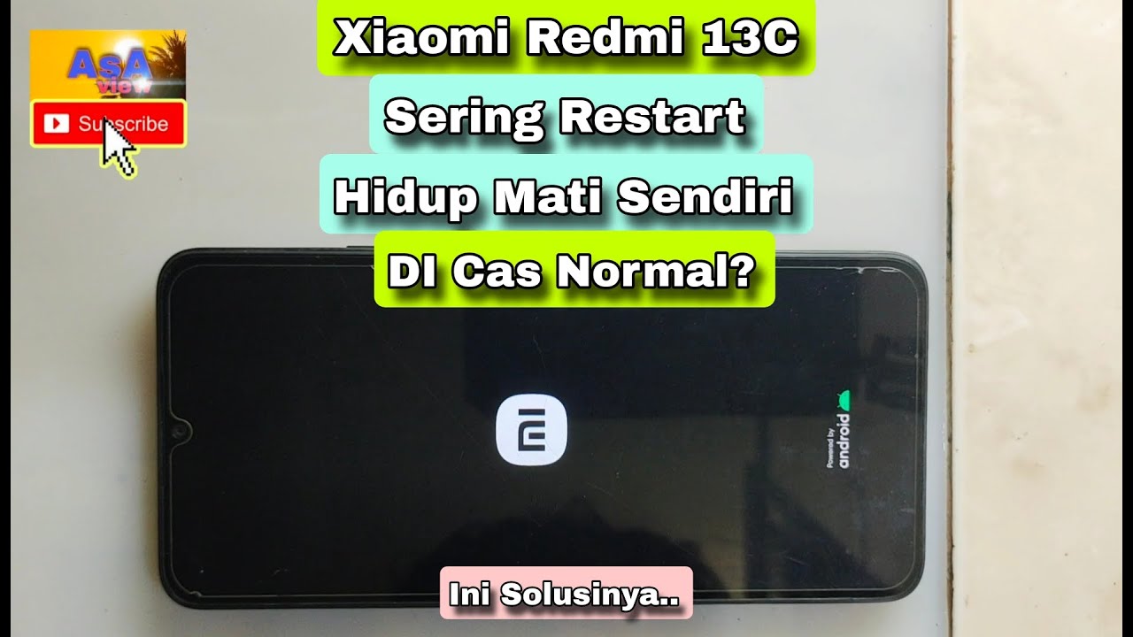 Atasi Xiaomi Redmi 13c Sering Restart, Mati Hidup Sendiri, Di Change Normal??