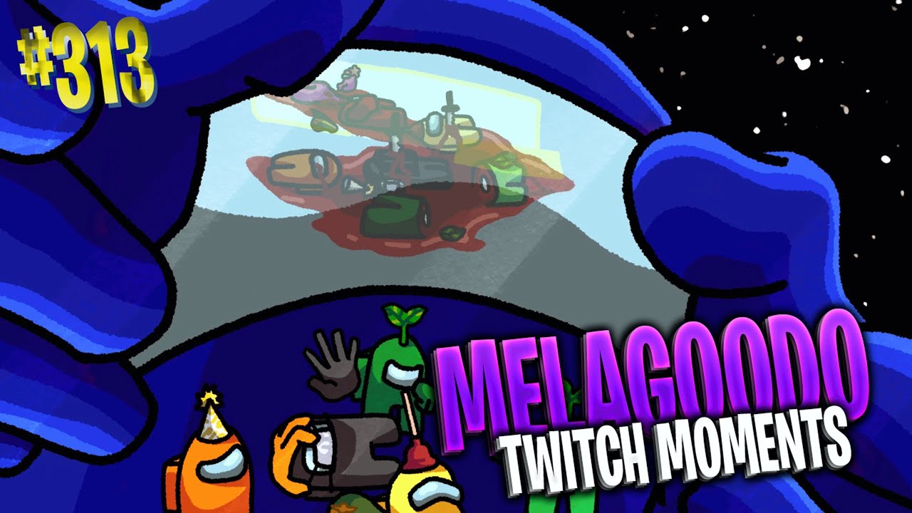 VITTORIE CLAMOROSE E KILL STUPIDE SU AMONG US | Melagoodo Twitch Moments [ITA] #313