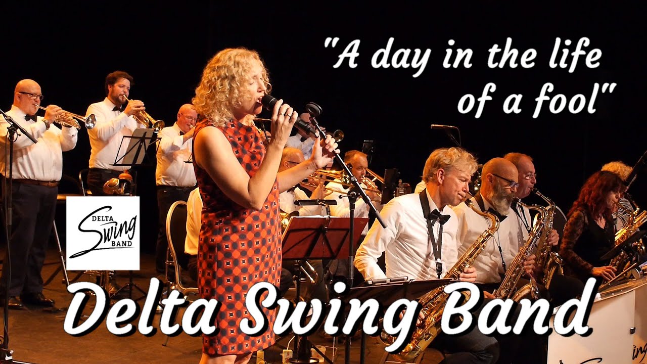 Delta Swing Band - A day in the life of a fool