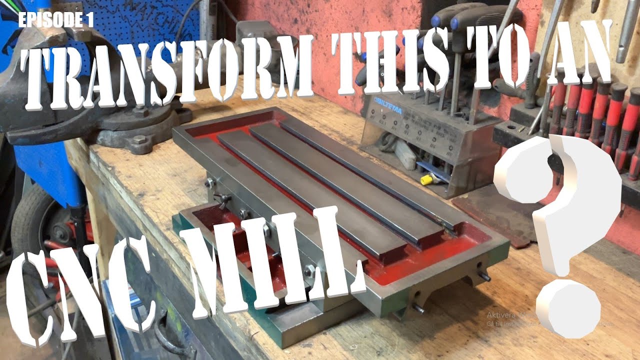 Building an DIY CNC Mill Vevor X-Y Table. Episode 1. The X-Axis