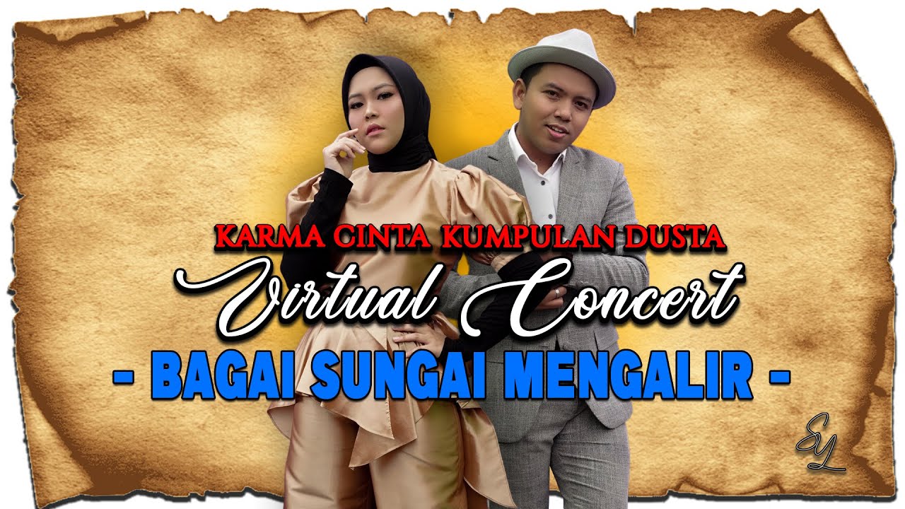 (VIRTUAL CONCERT) Bagai Sungai Mengalir | Selfi Yamma X Irsya - PART 1