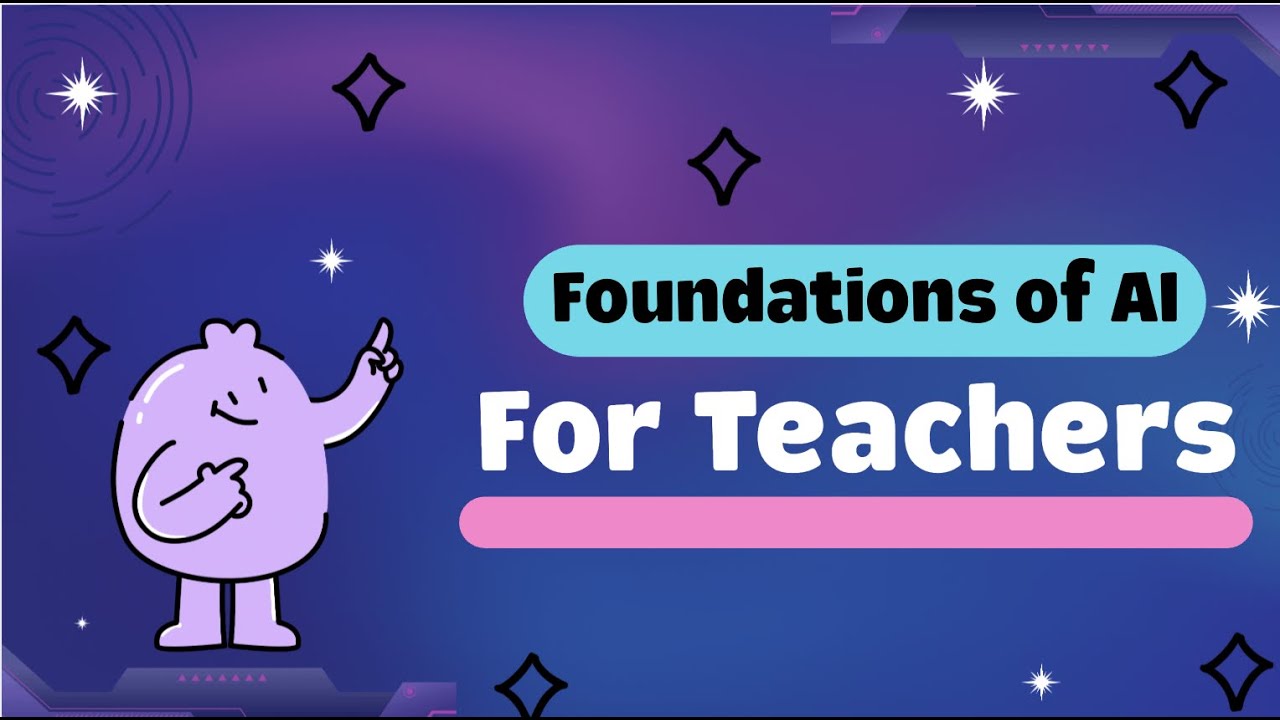 Foundations of AI for Teachers