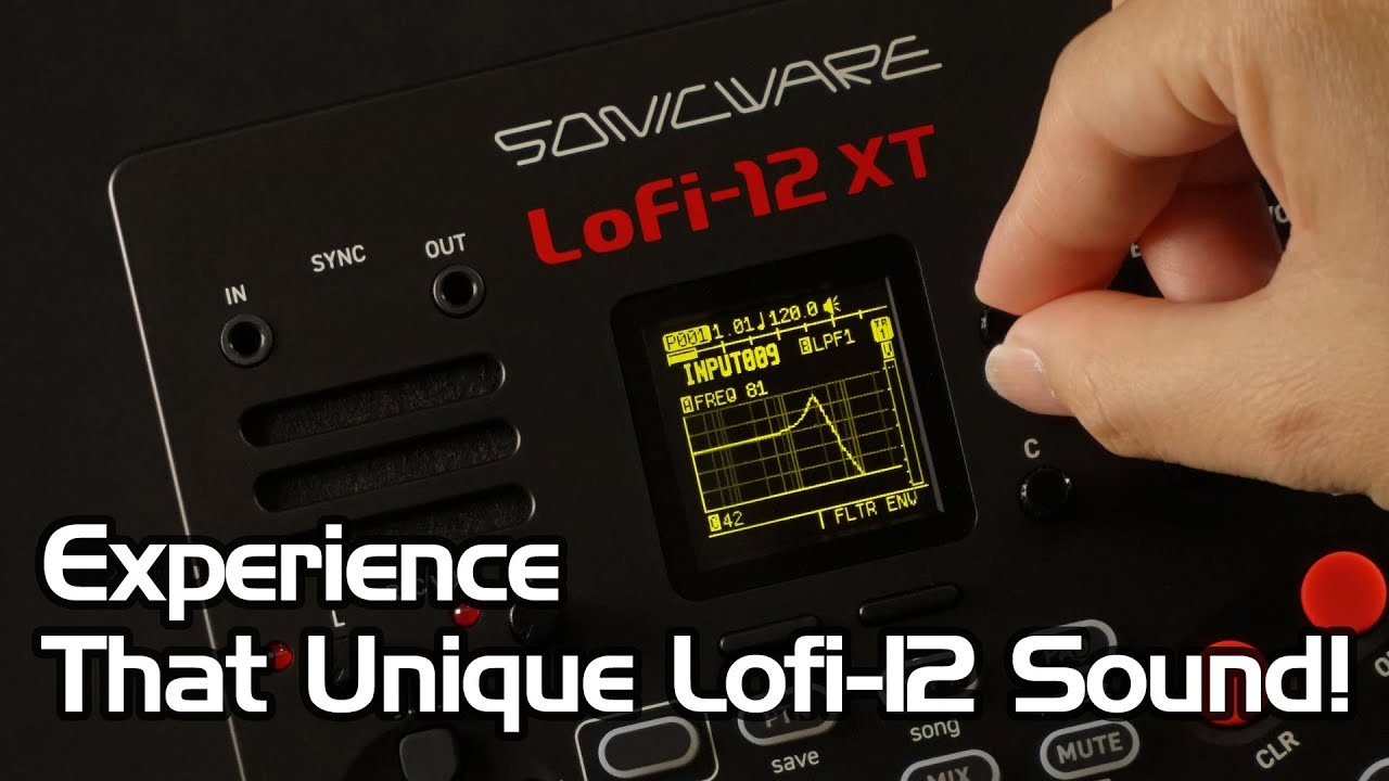 Experience Lofi-12 That Unique Lofi-12 Sound!
